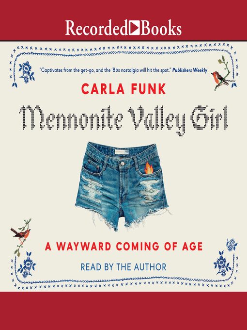 Title details for Mennonite Valley Girl by Carla Funk - Available